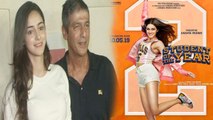 Student of the Year 2: Chunky Panday gets emotional on seeing Ananya Panday | FilmiBeat