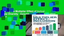 [Read] The Multiplier Effect of Inclusion: How Diversity   Inclusion Advances Innovation and