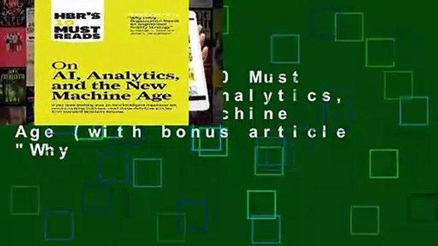 [Read] HBR s 10 Must Reads on AI, Analytics, and the New Machine Age (with bonus article Why