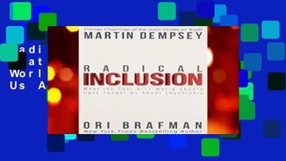 Radical Inclusion: What the Post-9/11 World Should Have Taught Us About Leadership