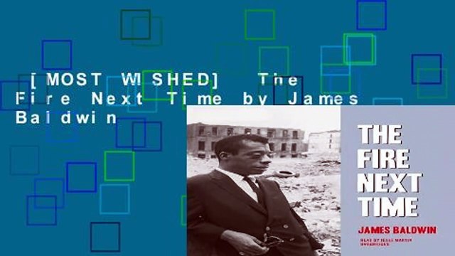 [MOST WISHED] The Fire Next Time by James Baldwin