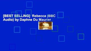 [BEST SELLING]  Rebecca (BBC Audio) by Daphne Du Maurier