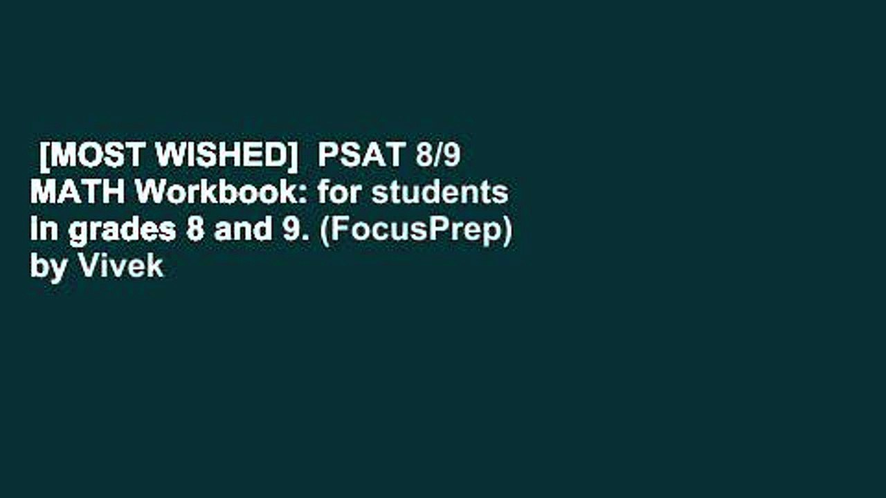 [MOST WISHED]  PSAT 8/9 MATH Workbook: for students in grades 8 and 9. (FocusPrep) by Vivek