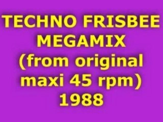 TECHNO FRISBEE MEGAMIX 1988