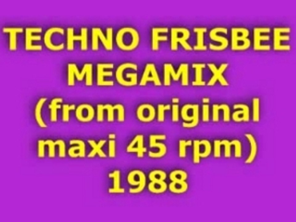 TECHNO FRISBEE MEGAMIX 1988