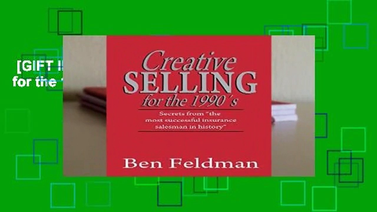 [GIFT IDEAS] Creative Selling for the 1990 s by Ben Feldman