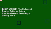 [MOST WISHED]  The Hollywood Survival Guide for Actors: Your Handbook to Becoming a Working Actor