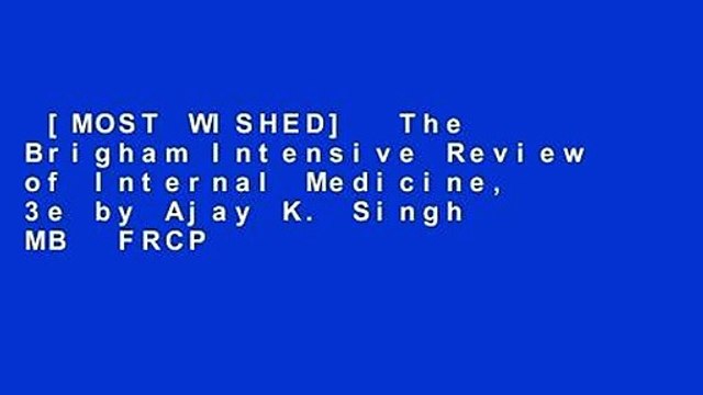 [MOST WISHED] The Brigham Intensive Review of Internal Medicine, 3e by Ajay K. Singh MB FRCP