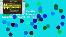 [BEST SELLING]  A Handbook to Biblical Hebrew: An Introductory Grammar by Terry L. Burden