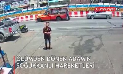 Ölümden dönen adamın soğukkanlı hareketleri izleyenleri şaşırttı