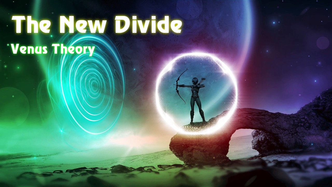 Venus Theory - The New Divide