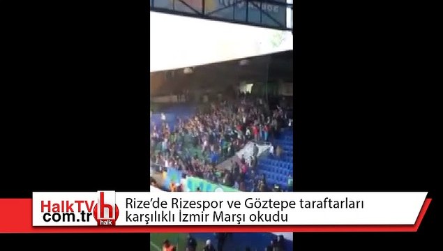Rizespor ve Göztepe taraftarlarından statta karşılıklı İzmir Marşı!