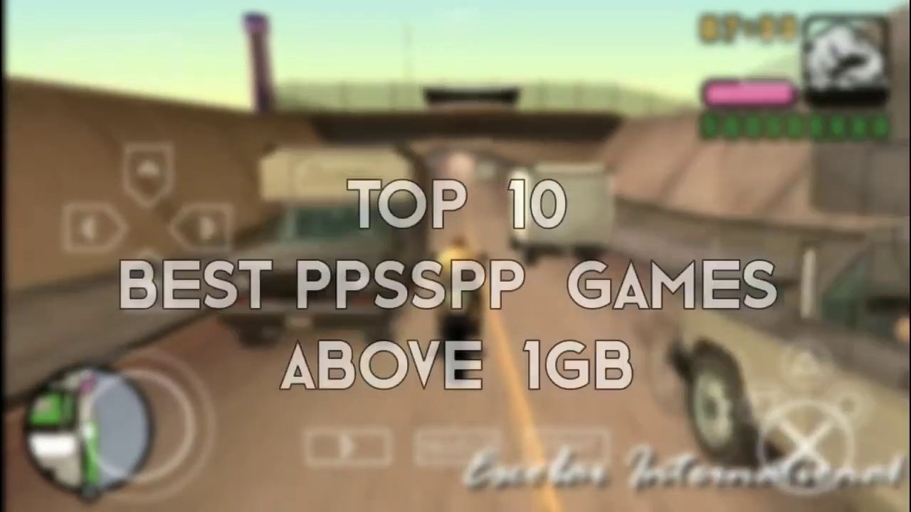 Top 10 Best ppsspp (PSP) Games Above 1GB