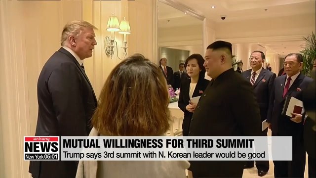 Trump says 3rd summit with N.Korean leader would be good