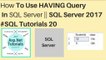 How to use Having query in sql server 2017 || #sql tutorials 20