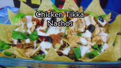 Chicken Tikka Nachos Recipe - Nachos Recipe - Ramzan Recipe - Iftar Recipe
