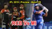 IPL 2019 | Match 31 | Preview | Mumbai Indians Vs Royal Challengers Bangalore