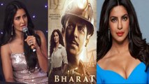 Katrina Kaif breaks silence on Priyanka Chopra's exit from Bharat | FilmiBeat