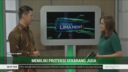 Memiliki Proteksi Sekarang Juga