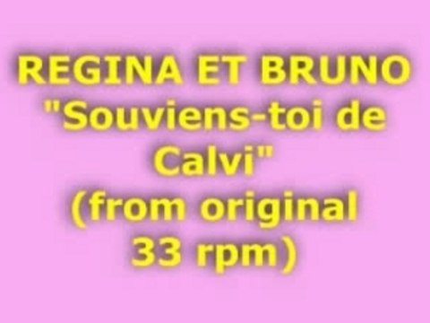 REGINA ET BRUNO Souviens-toi de Calvi Version Originale