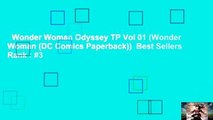 Wonder Woman Odyssey TP Vol 01 (Wonder Woman (DC Comics Paperback))  Best Sellers Rank : #3