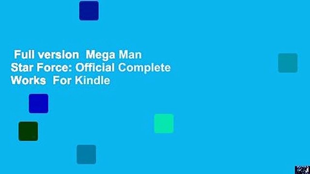 Full version Mega Man Star Force: Official Complete Works For Kindle