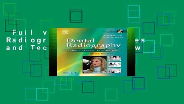 Full version Dental Radiography: Principles and Techniques Review