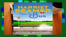 Harriet Beamer Takes the Bus PB (Harriet Beamer Series) Complete