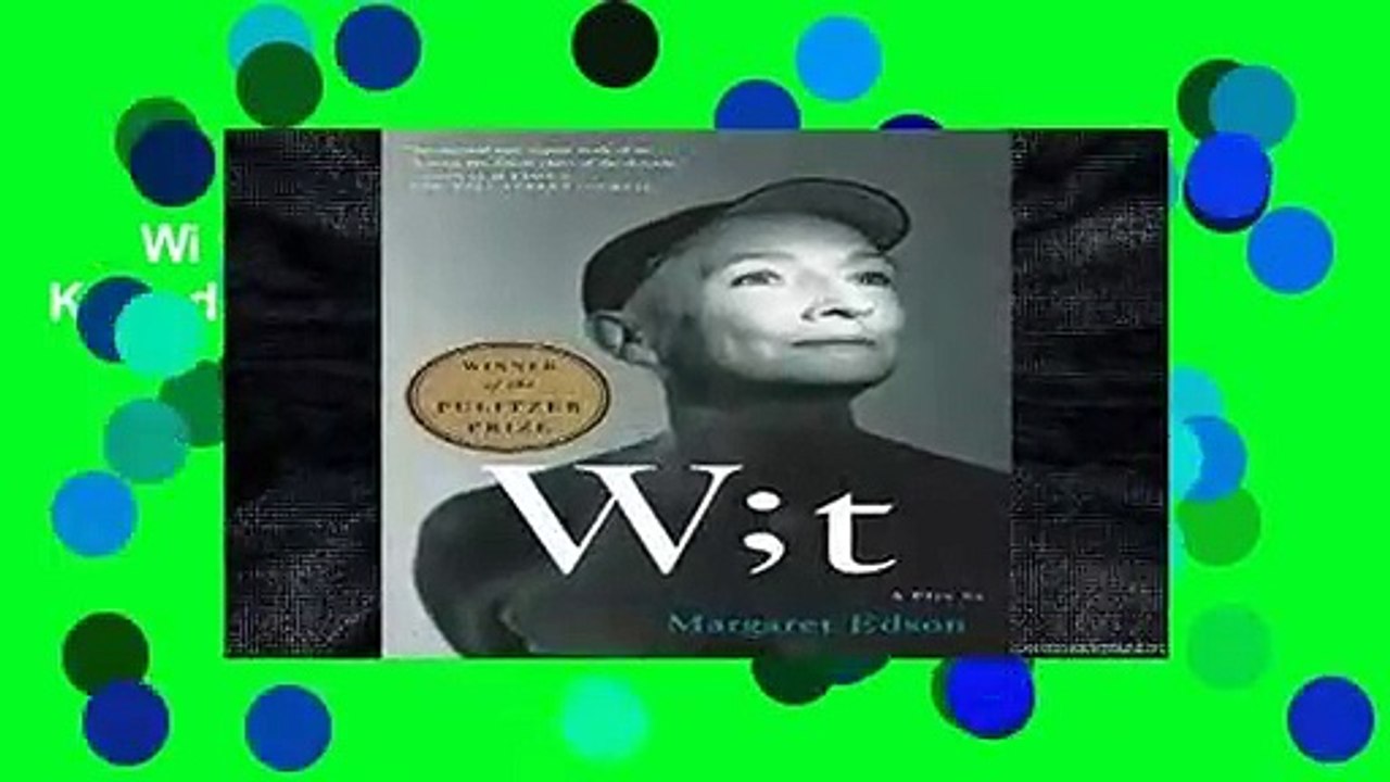 Wit: A Play  For Kindle