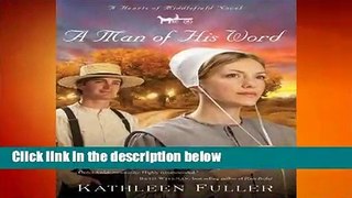 Full E-book  A Man of His Word (A Hearts of Middlefield Novel)  Review
