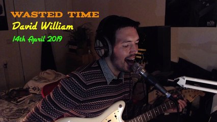 David William - Wasted Time (solo electric guitar)