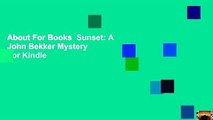 About For Books  Sunset: A John Bekker Mystery  For Kindle