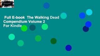 Full E-book  The Walking Dead Compendium Volume 2  For Kindle