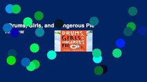 Drums, Girls, and Dangerous Pie  Review