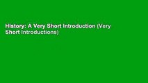 History: A Very Short Introduction (Very Short Introductions)