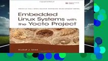Full version  Embedded Linux Systems with the Yocto Project (Prentice Hall Open Source Software