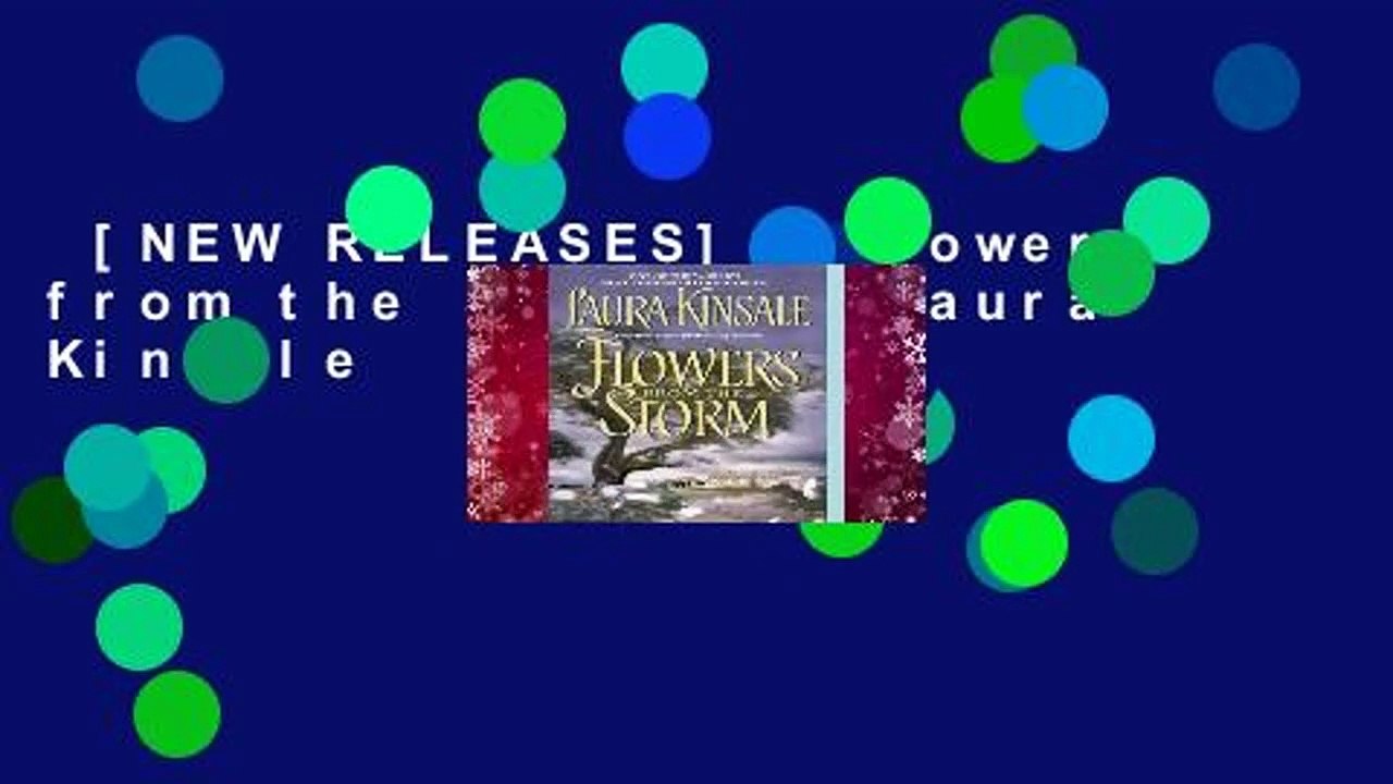 [NEW RELEASES]  Flowers from the Storm by Laura Kinsale