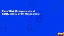 Event Risk Management and Safety (Wiley Event Management)