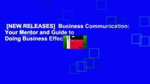 [NEW RELEASES]  Business Communication: Your Mentor and Guide to Doing Business Effectively