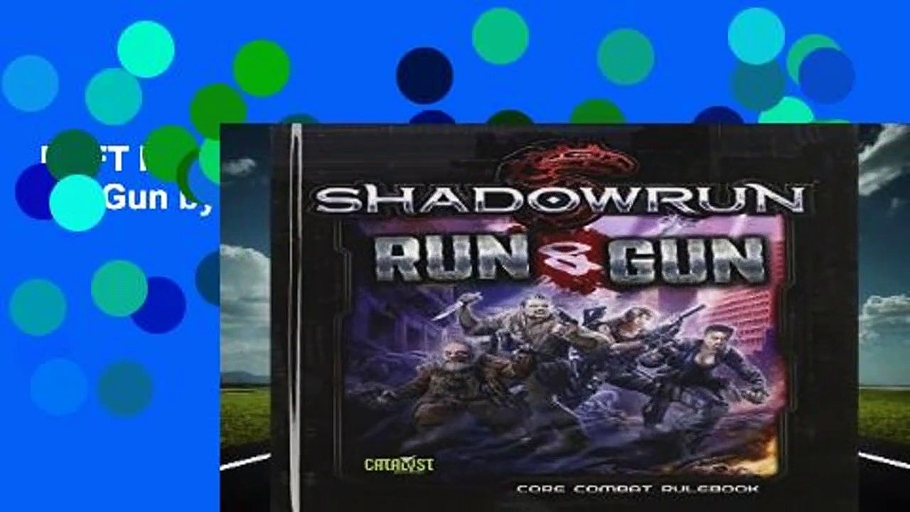 [GIFT IDEAS] Shadowrun: Run and Gun by