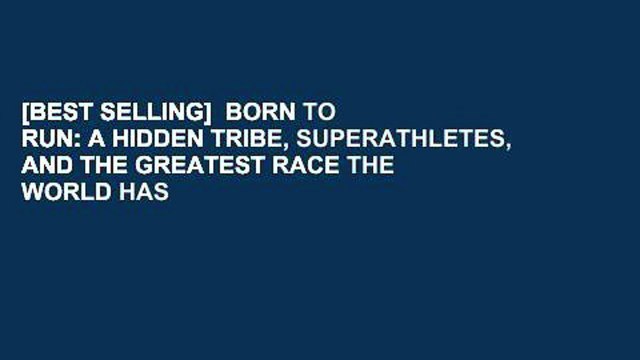 [BEST SELLING] BORN TO RUN: A HIDDEN TRIBE, SUPERATHLETES, AND THE GREATEST RACE THE WORLD HAS