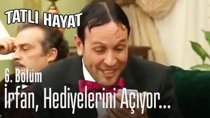 İrfan hediyelerini açıyor - Tatlı Hayat 6. Bölüm