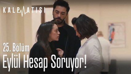 Eylül hesap soruyor! - Kalp Atışı 25. Bölüm