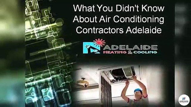 What You Didn't Know About Air Conditioning Contractors Adelaide