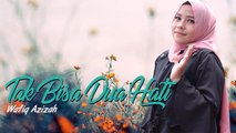 Wafiq Azizah - Tak Bisa Dua Hati (Official Music Video)