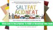 [Read] Salt, Fat, Acid, Heat: Mastering the Elements of Good Cooking  For Kindle