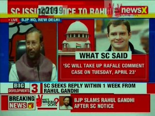 Prakash Javadekar on notice to Rahul Gandhi for Chowkidar Chor remark, PM Narendra Modi, Rafale deal
