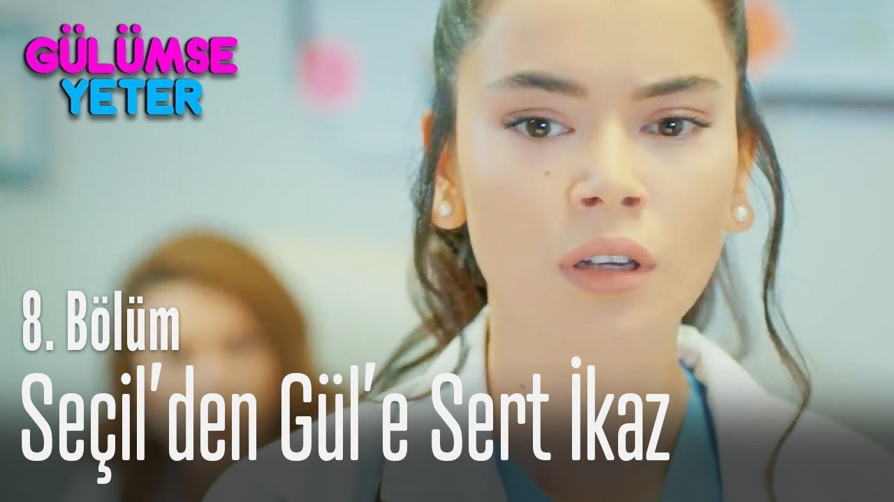Seçil'den Gül'e sert ikaz! - Gülümse Yeter 8. Bölüm