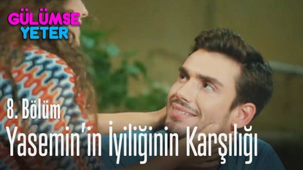 Sarp, Yasemin'in gönlünü aldı - Gülümse Yeter 8. Bölüm