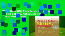 [BEST SELLING]  Peds Rehab Notes (Davis s Notes Book) by Robin L. Dole (author) & Ross Chafetz